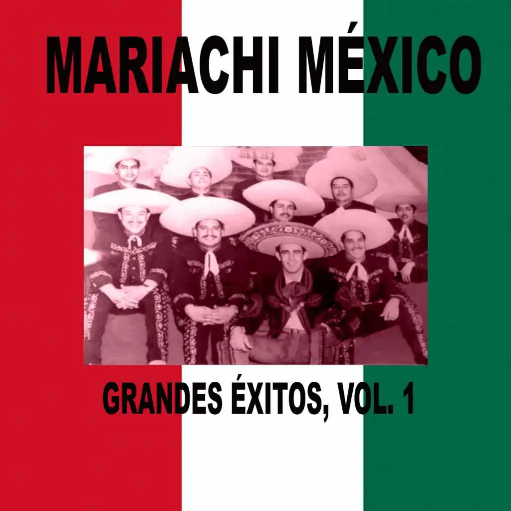 Mariachi México de Pepe Villa - Grandes Éxitos, Vol. 1