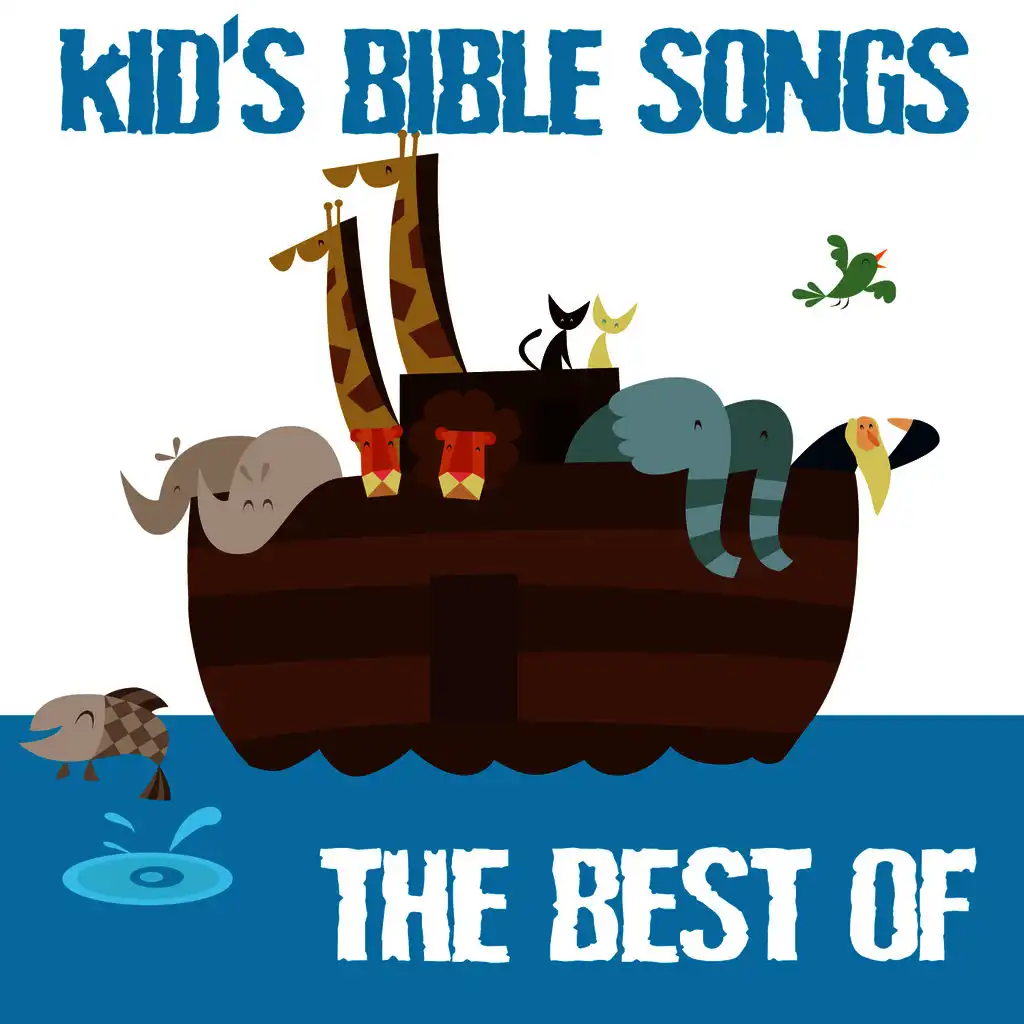 Kid's Bible Songs - The Best Of