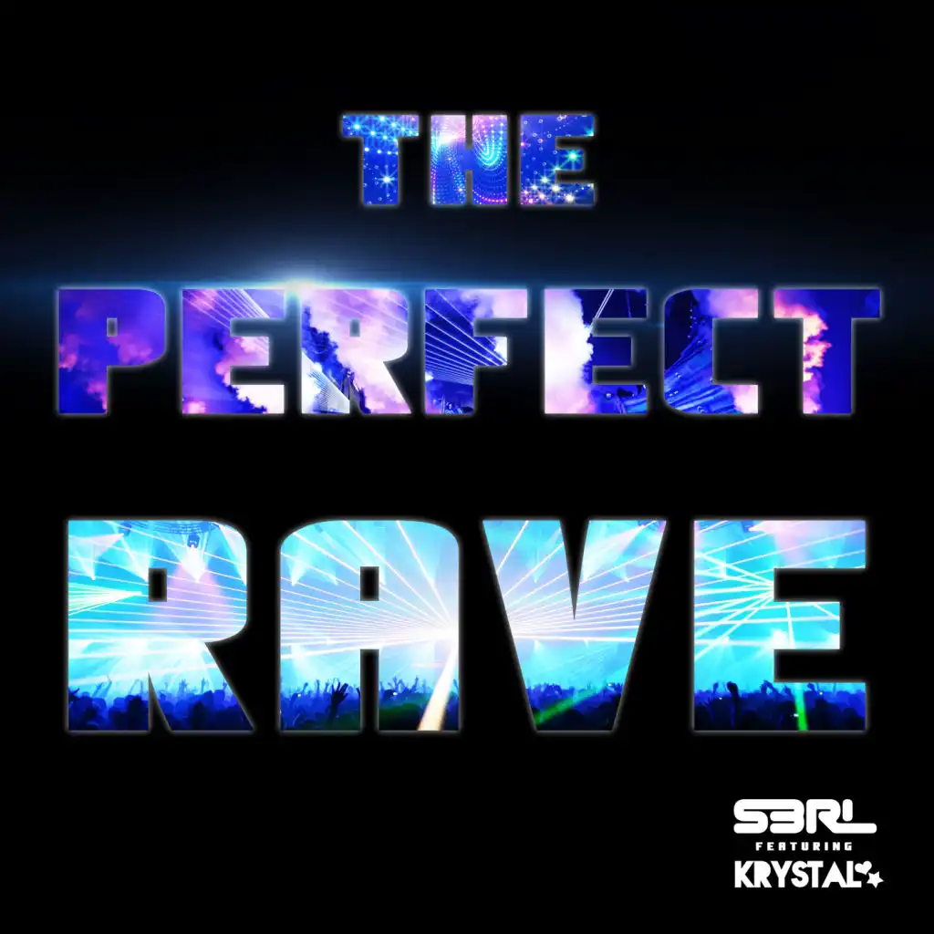 The Perfect Rave (DJ Edit) [feat. Krystal]