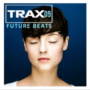 Trax 9  Future beats