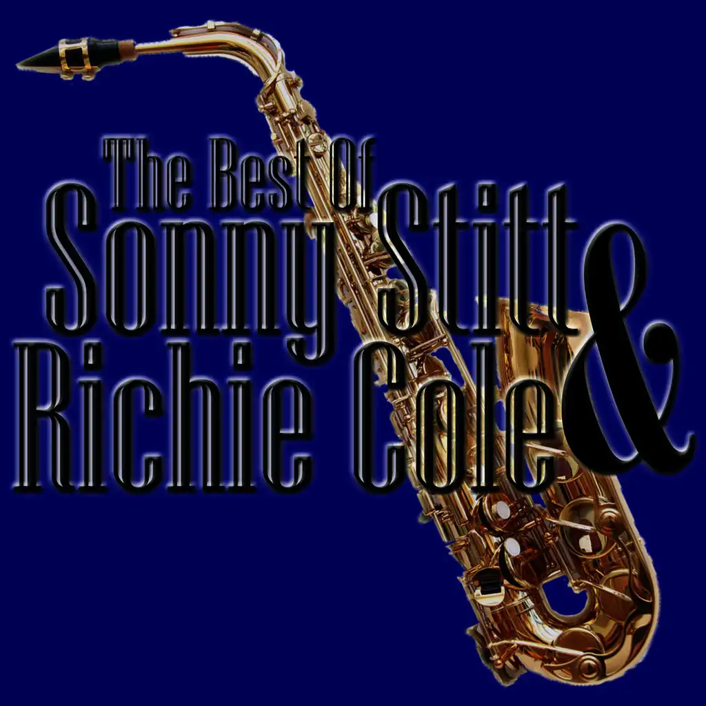 The Best Of Sonny Stitt & Ritchie Cole