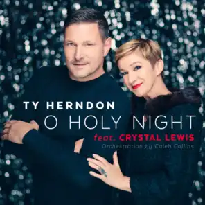 O Holy Night (feat. Crystal Lewis)
