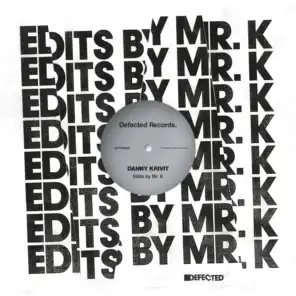Edits by Mr. K (feat. Danny Krivit)