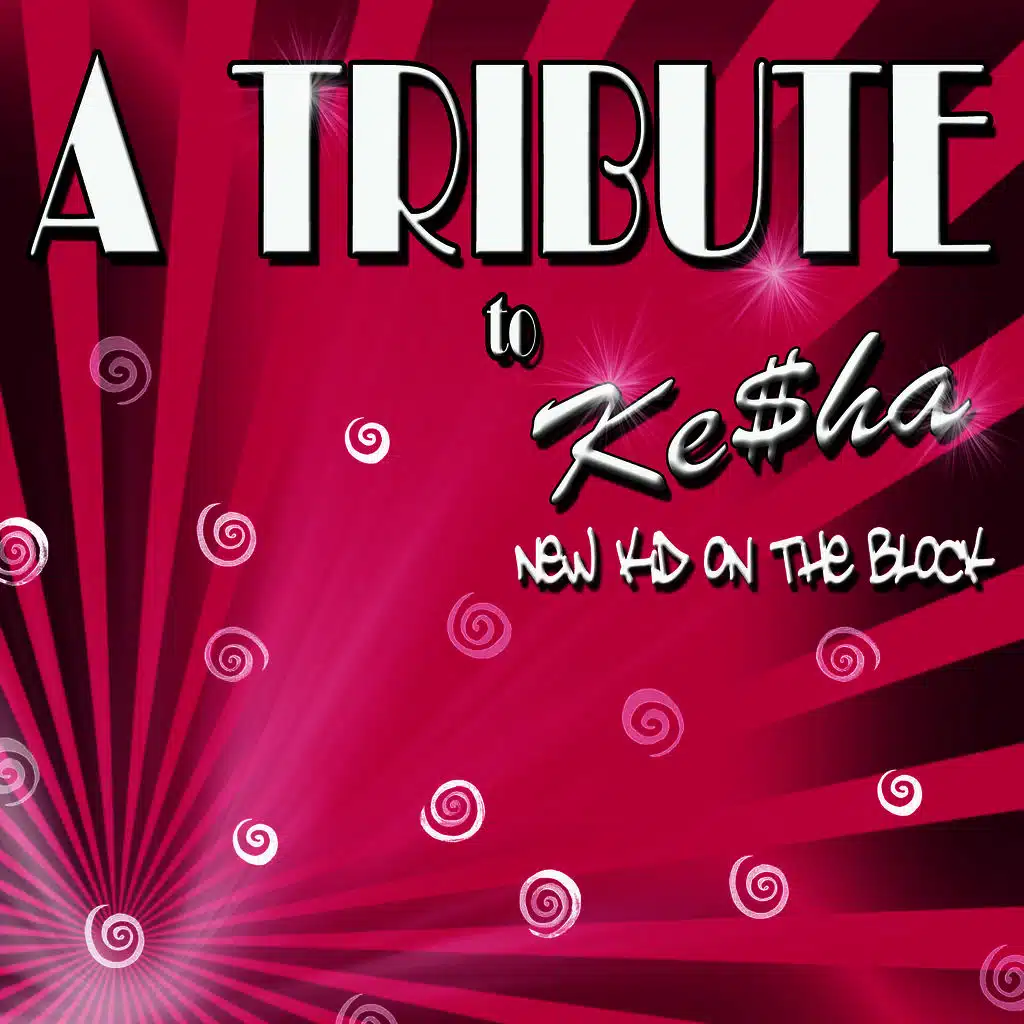 A TRIBUTE to Ke$ha: new kid on the block