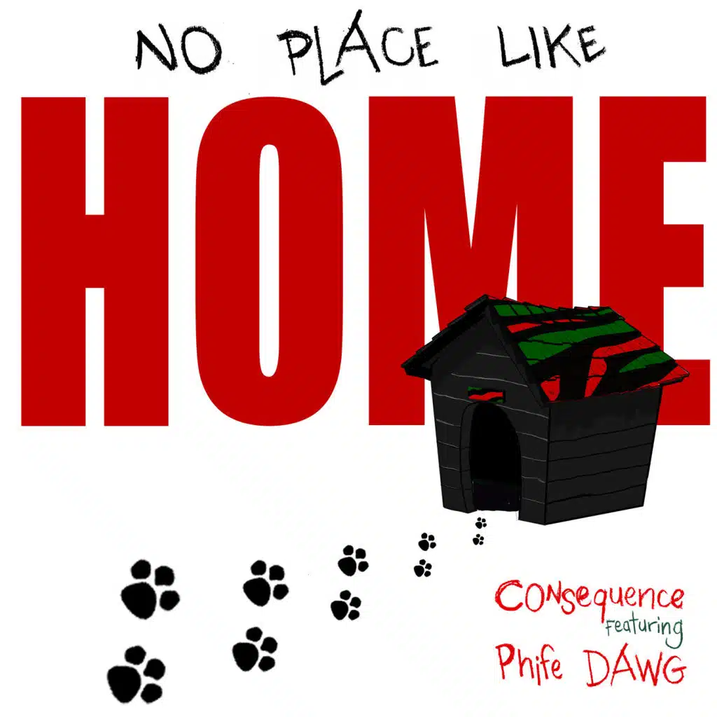 No Place Like Home (feat. Phife Dawg)