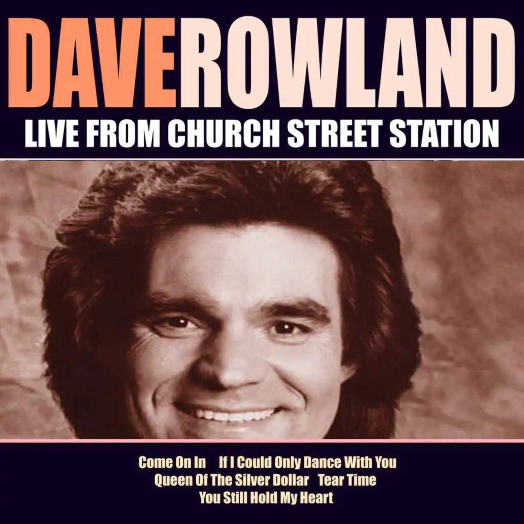 Dave Rowland Live From Church Street Station