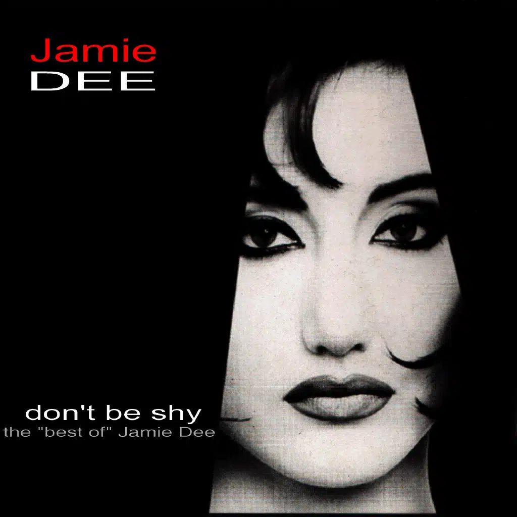 Don't Be Shy - The Best Of Jamie Dee