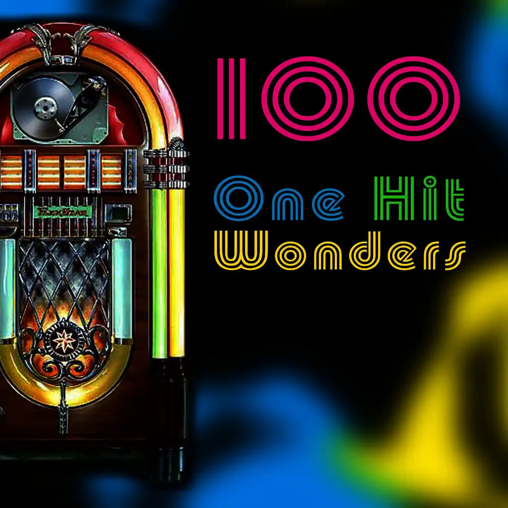 100 One Hit Wonders (Re-Recorded / Remastered Versions)