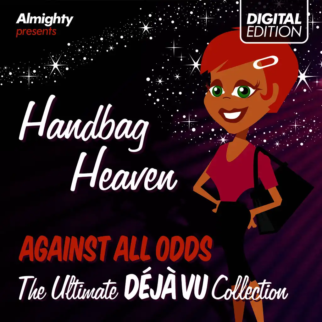 Almighty Presents: Handbag Heaven - Against All Odds (Feat. Tasmin) (The Ultimate Déjà Vu Collection)