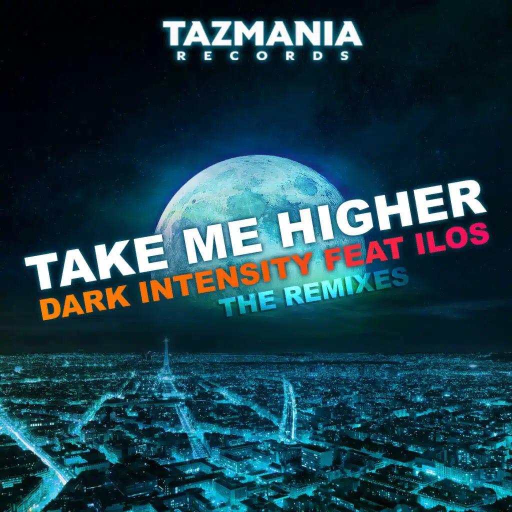 Take Me Higher(The Remixes) (Aximize Radio) [feat. ilos]