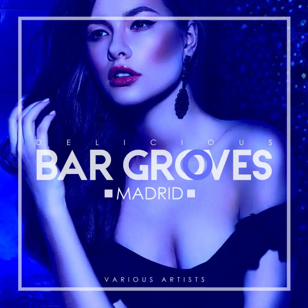 Delicious Bar Grooves Madrid