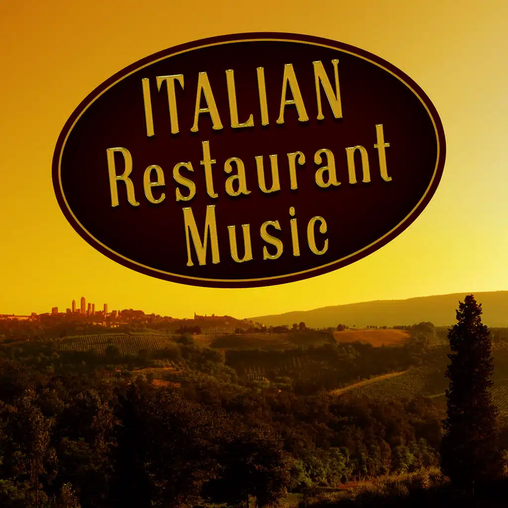 Italian Restaurant Music