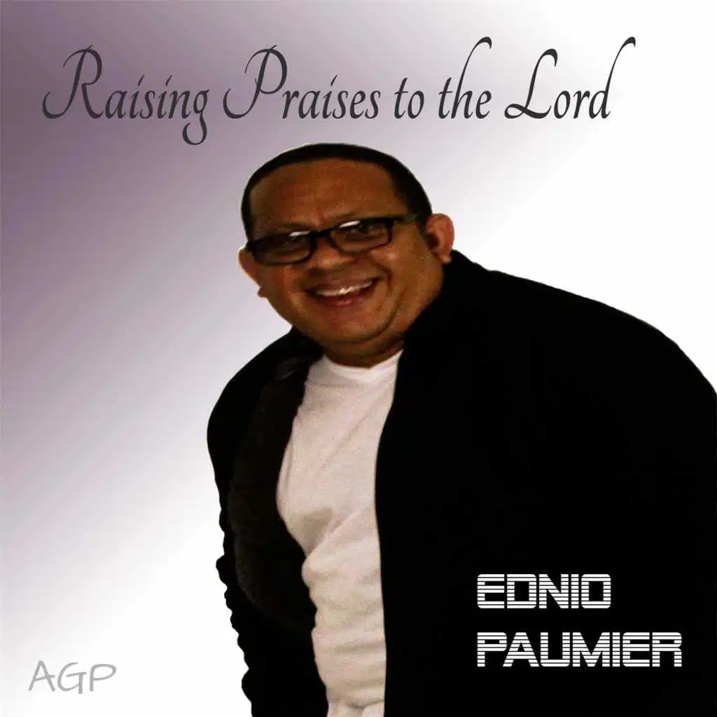 Raising Praises to the Lord