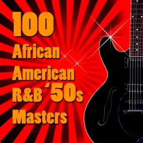 100 African American R&B '50s Masters