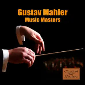 Gustav Mahler - Musical Masters