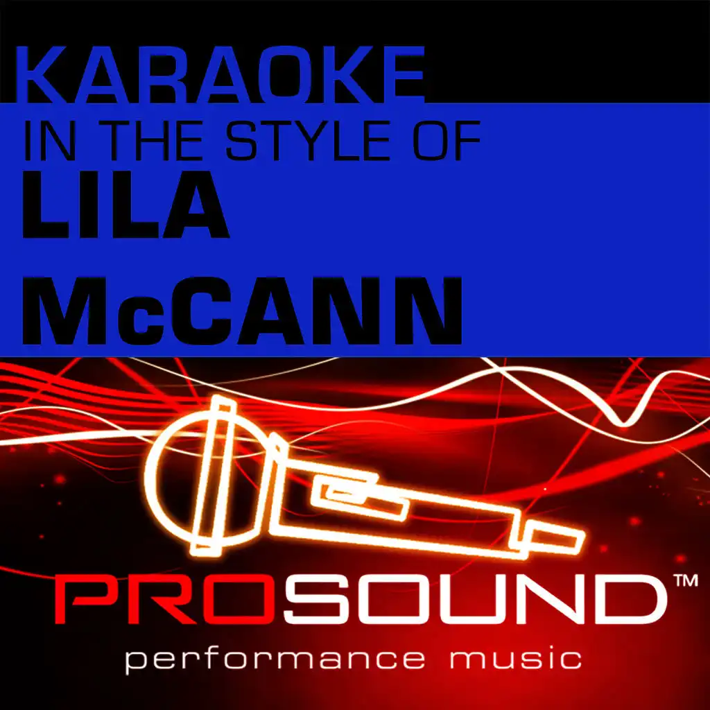 Karaoke - In the Style of Lila McCann - EP (Professional Performance Tracks)