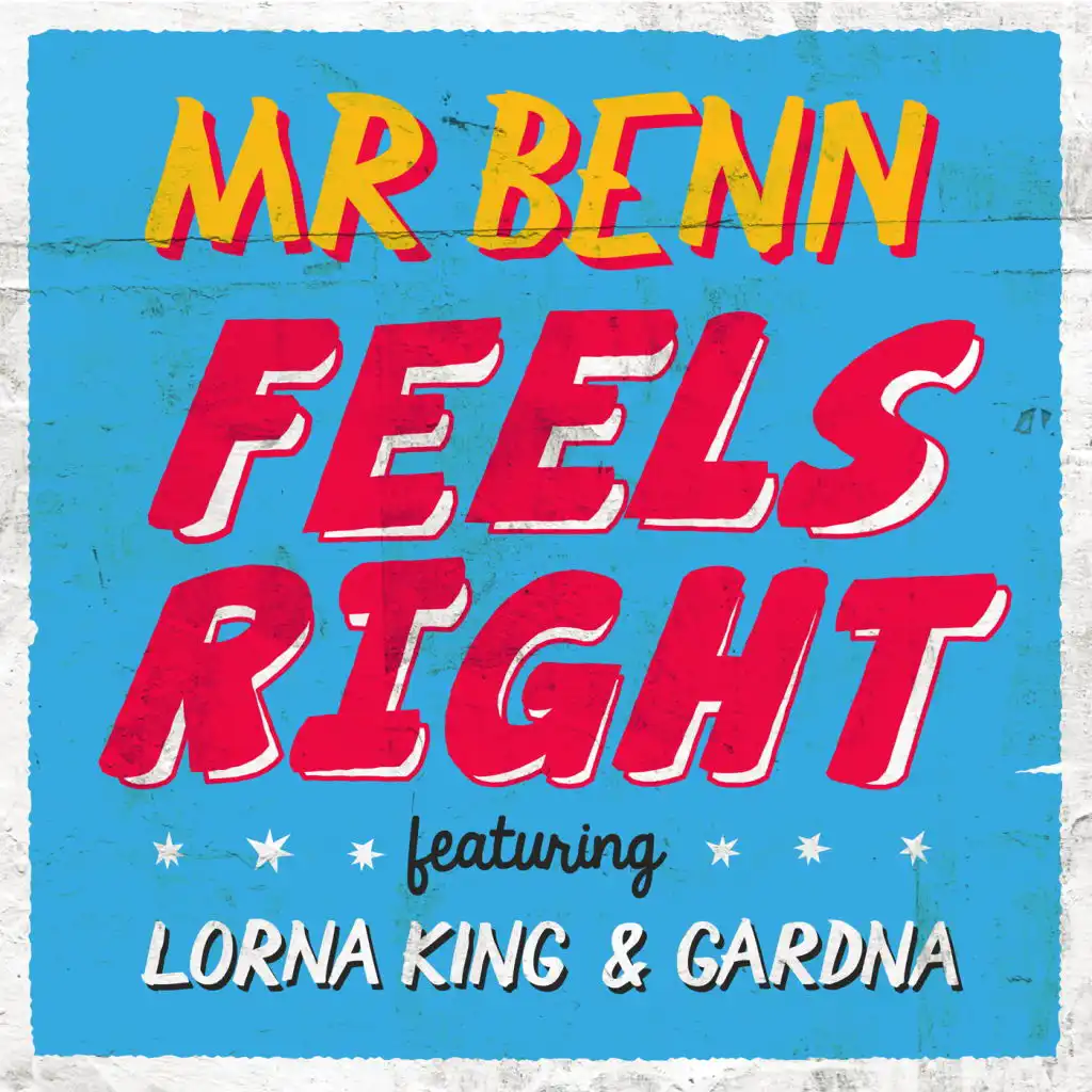 Feels Right (feat. Lorna King & Gardna)