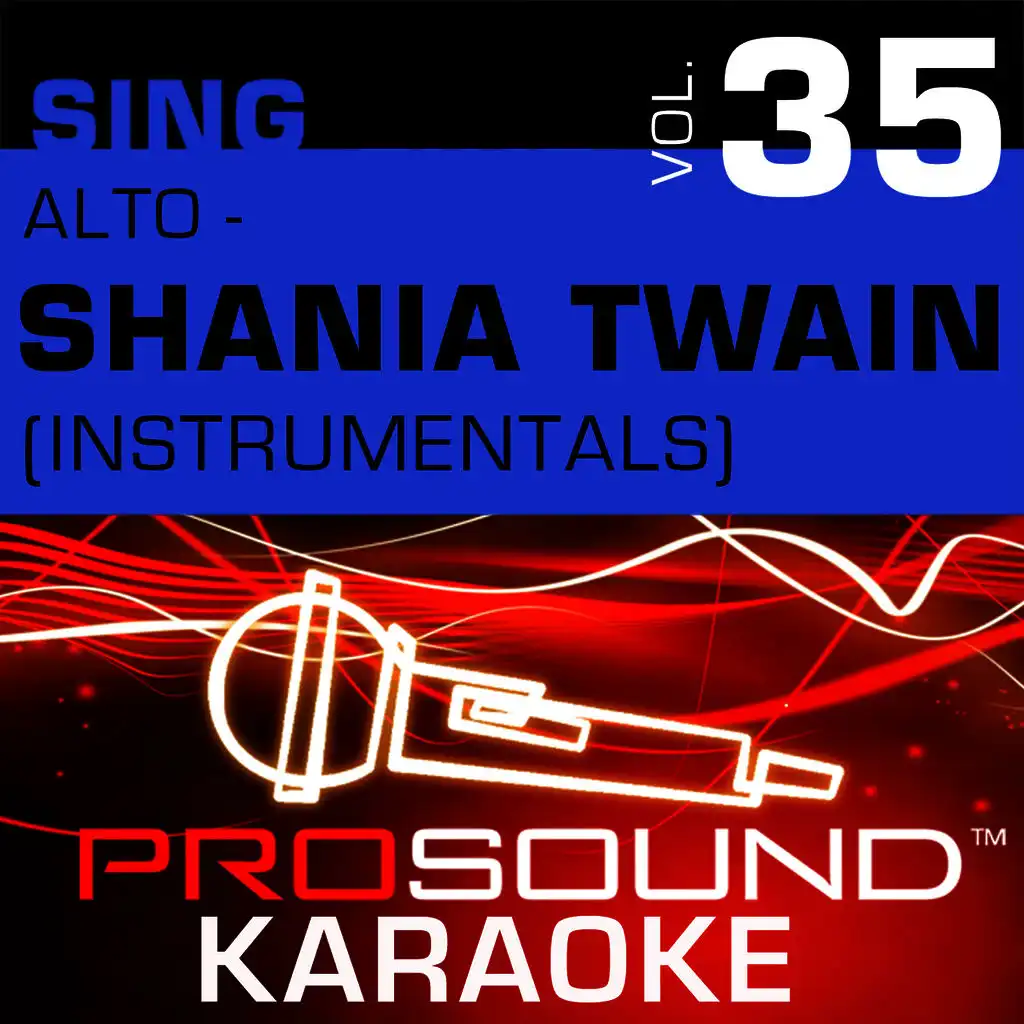 Any Man Of Mine (Karaoke Instrumental Track) [In the Style of Shania Twain]