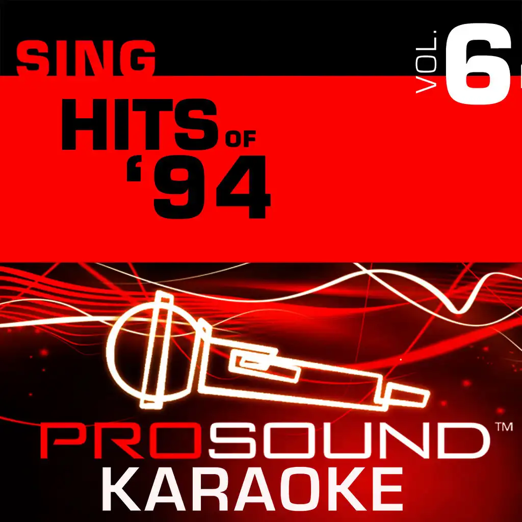 Sing Hits Of '94 v.6 (Karaoke Performance Tracks)