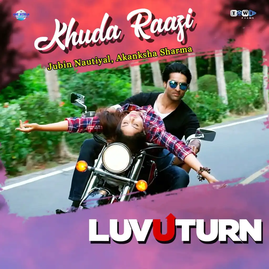 Khuda Raazi (From "Luv U Turn")