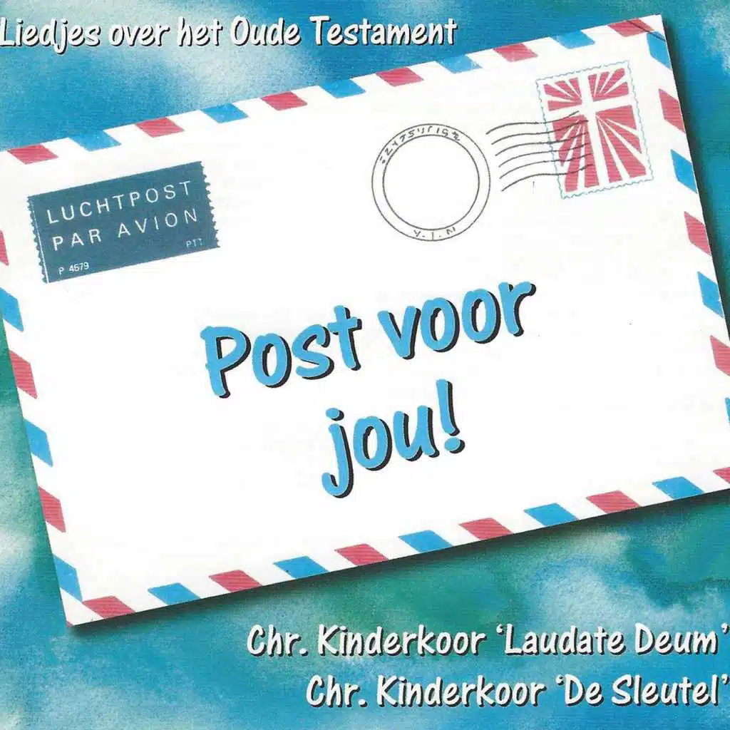Post voor jou!: Liedjes over het Oude Testament