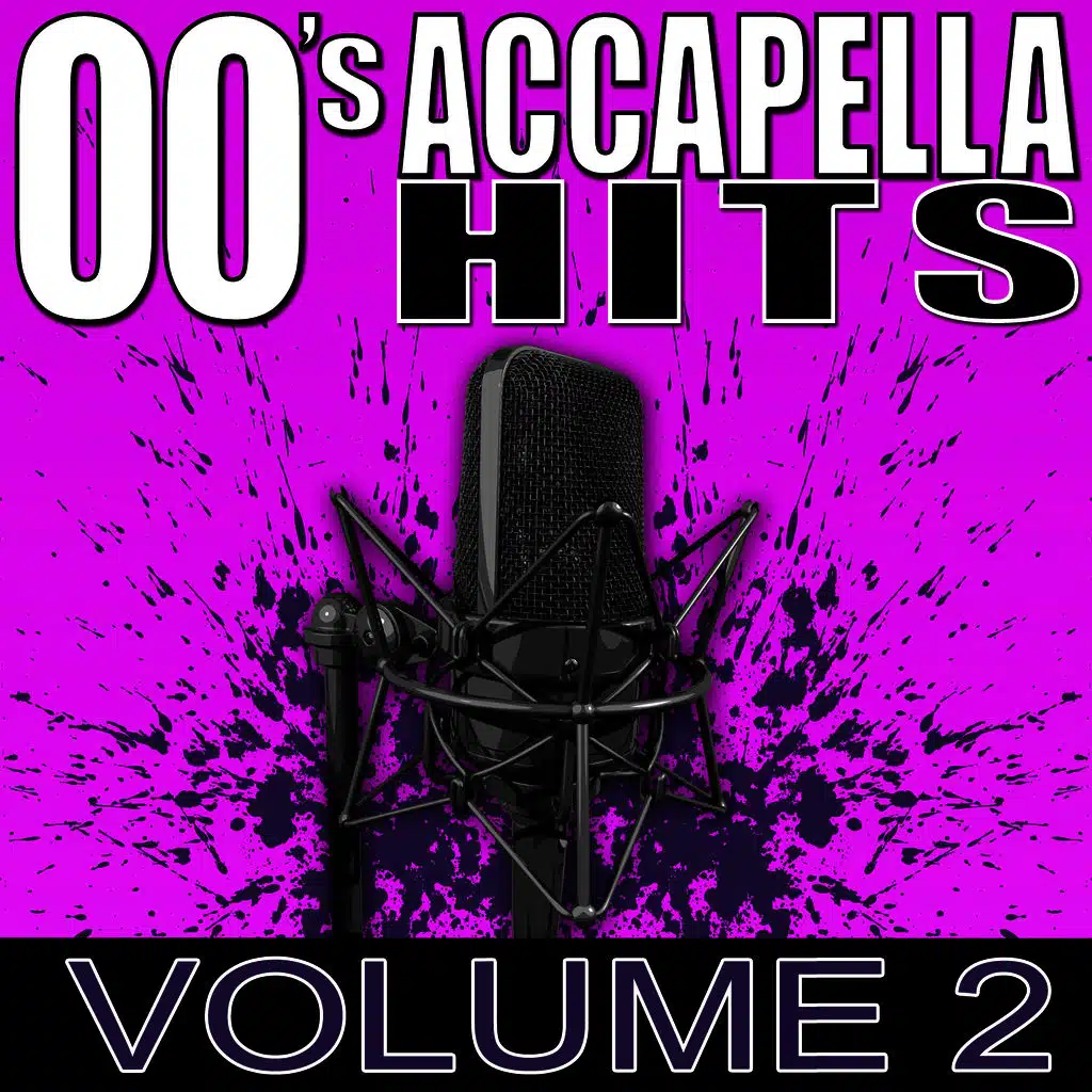 00's Accapella Hits Volume 2