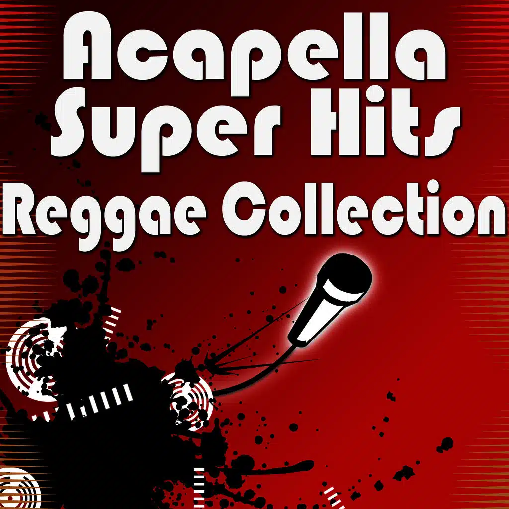 Acapella Super Hits - Reggae Collection