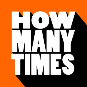 How Many Times (Remixes)