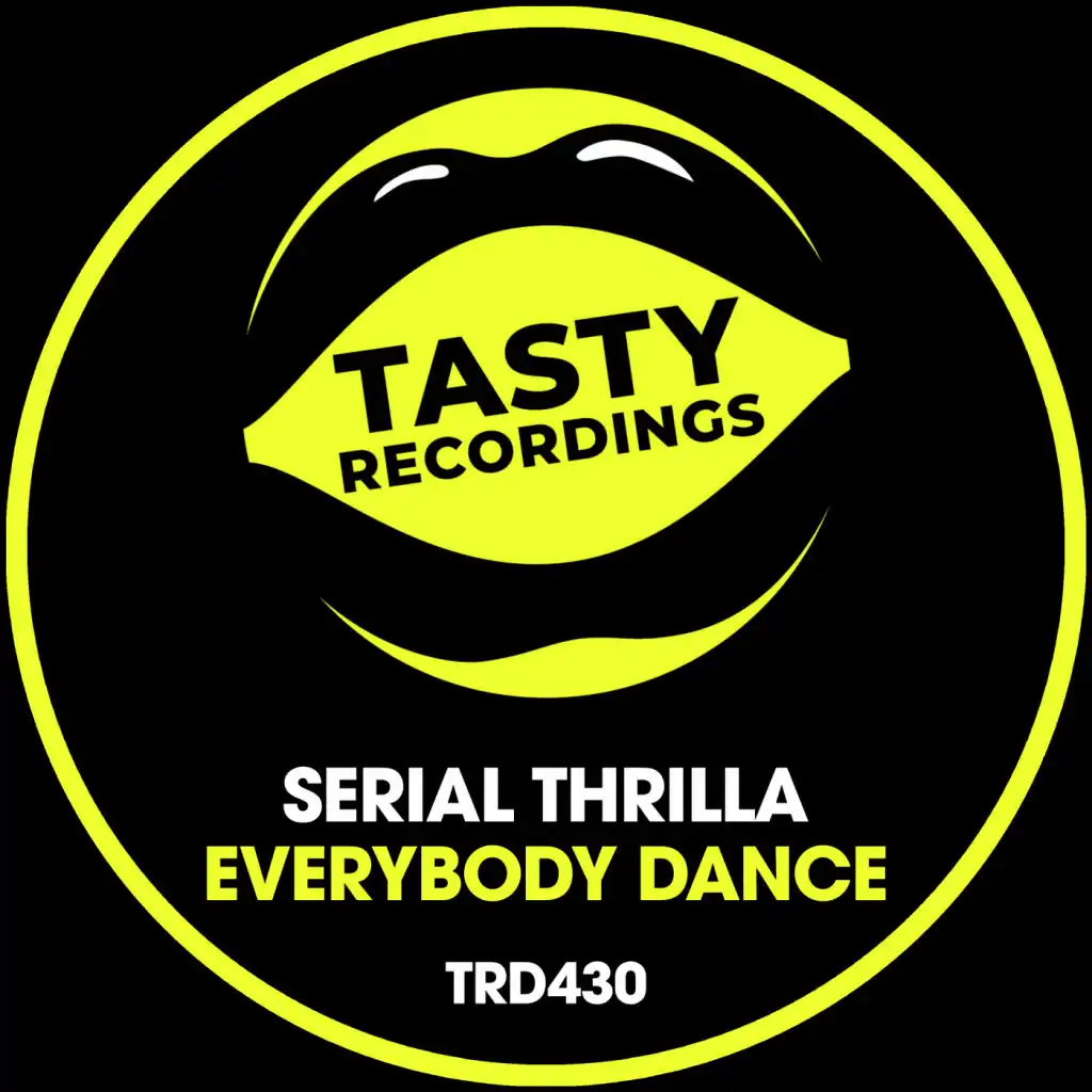 Everybody Dance (Serial Thrilla's Disco Dub Radio Mix)