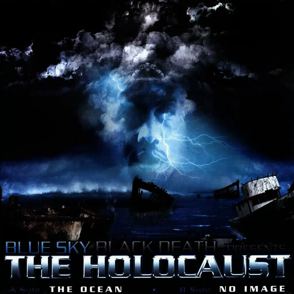 The Ocean (feat. Holocaust) (12")