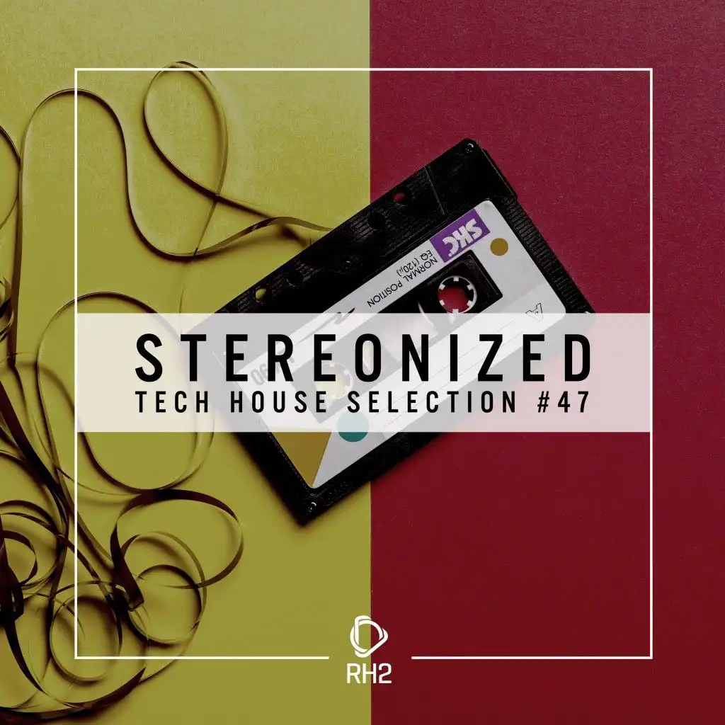 Stereonized - Tech House Selection, Vol. 47