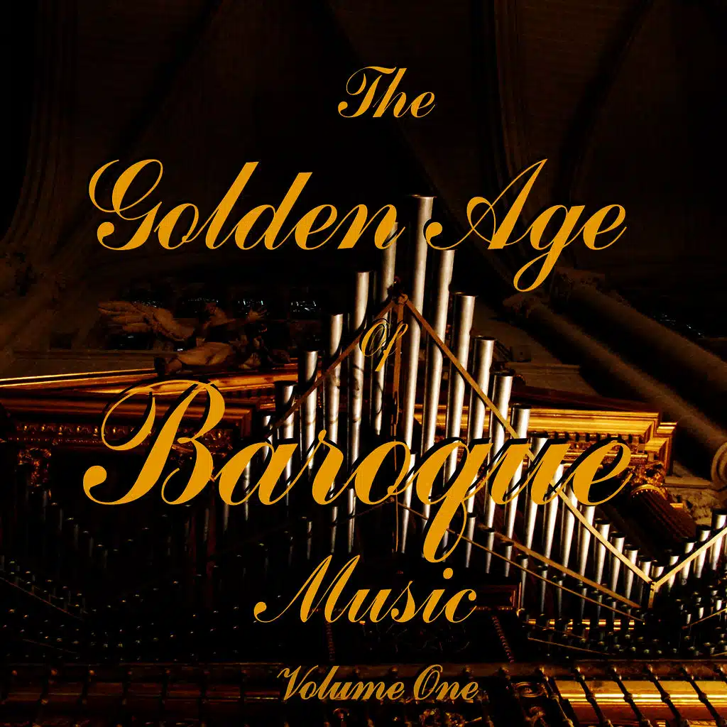The Golden Age Of Baroque Music Vol 1