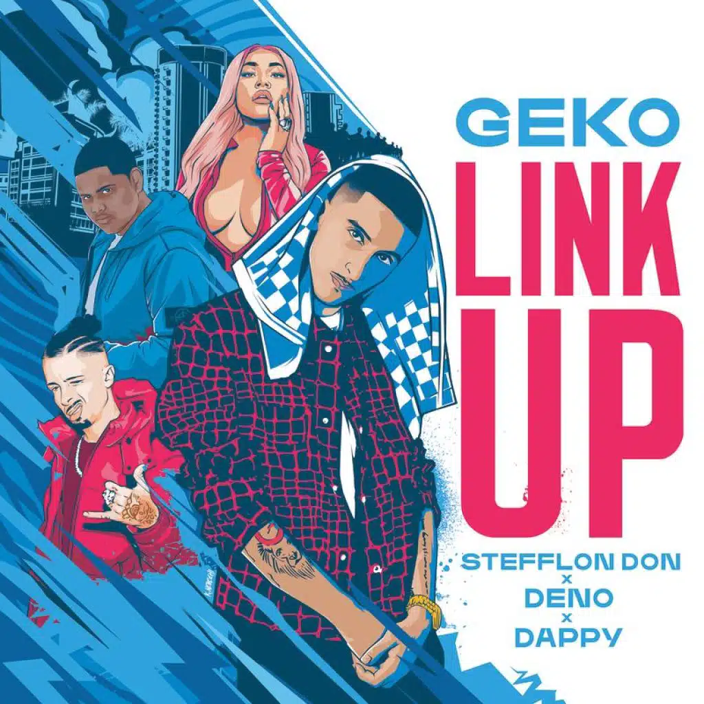 Geko, Stefflon Don, Deno & Dappy