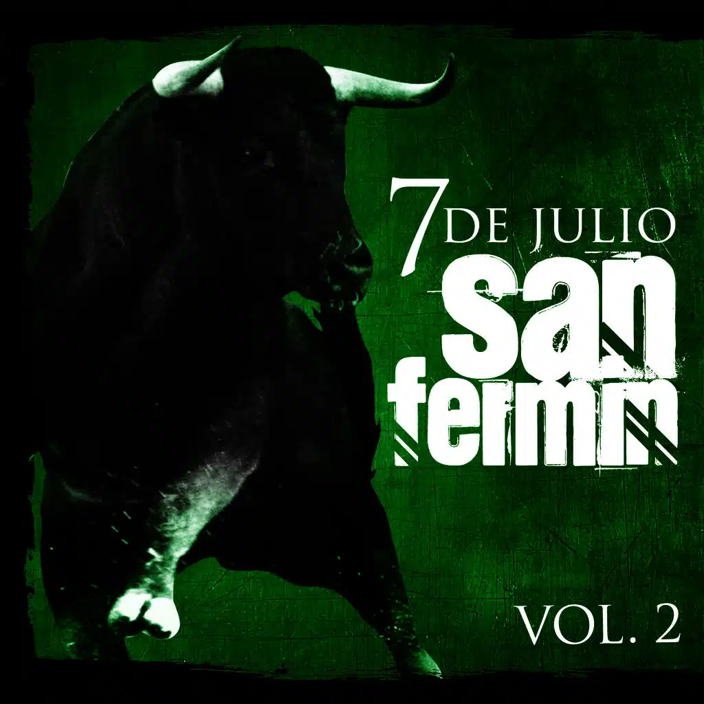 7 De Julio San Fermín. Vol.2