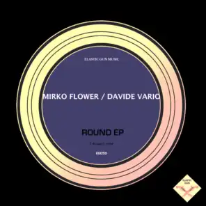Mirko Flower & Davide Vario