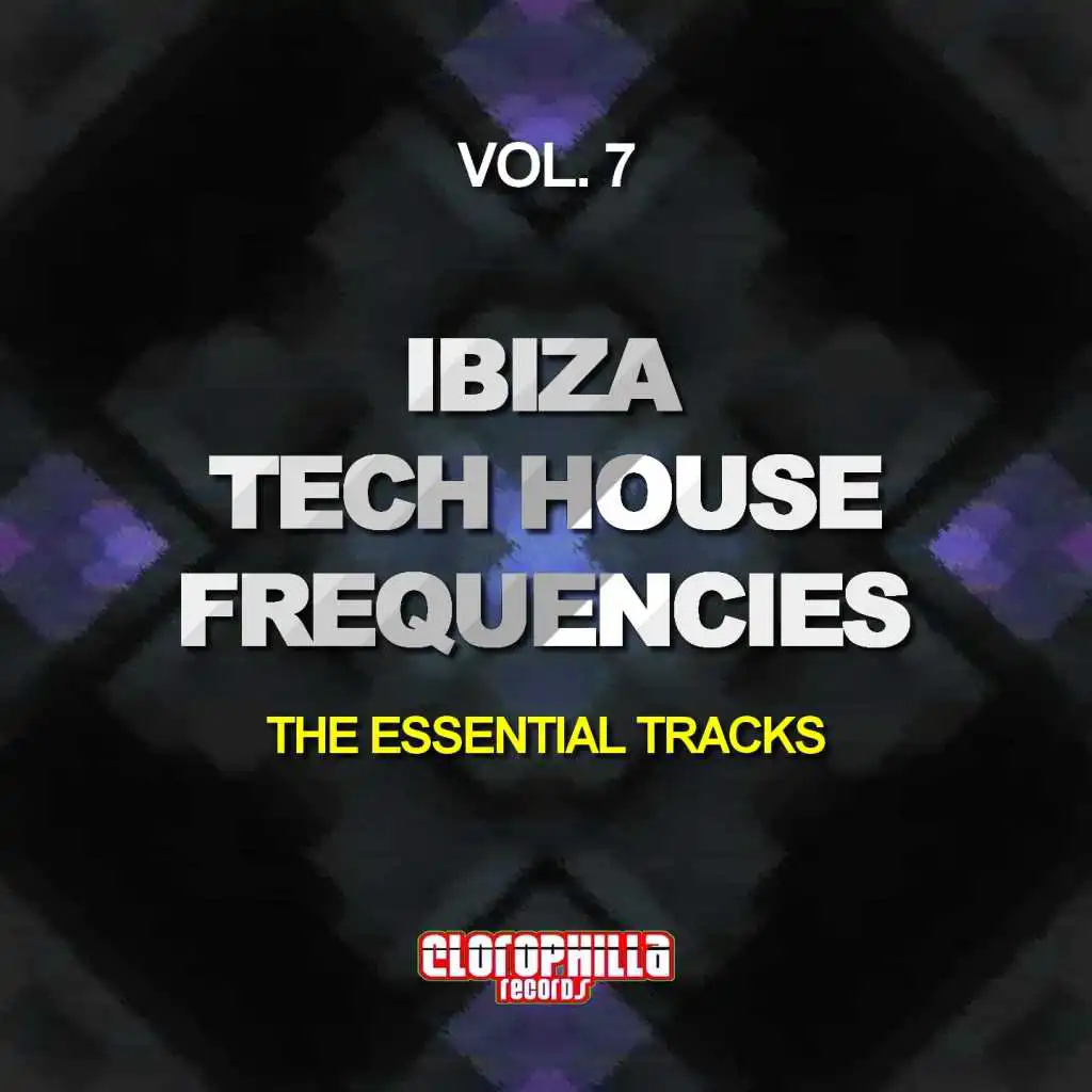 Ibiza Tech House Frequencies, Vol. 7 (The Essential Tracks)