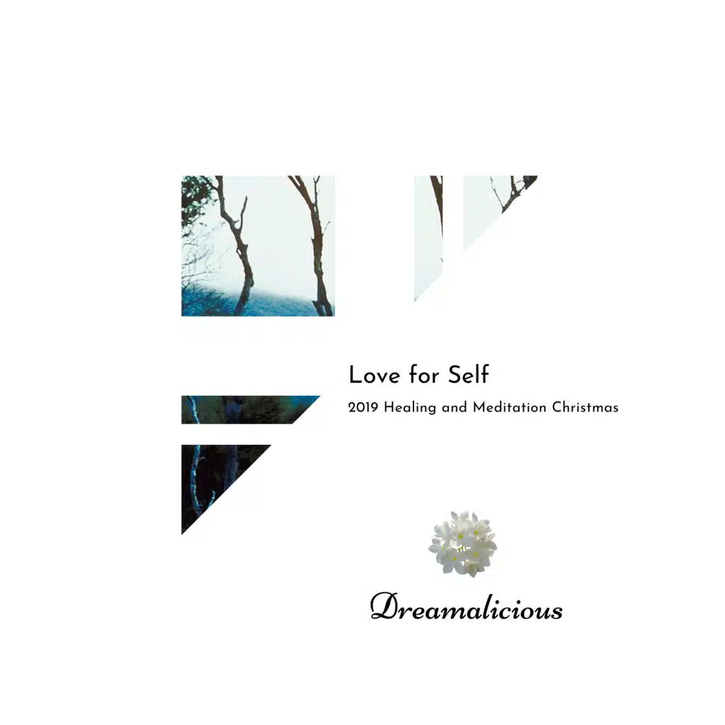 Love For Self - 2019 Healing And Meditation Christmas