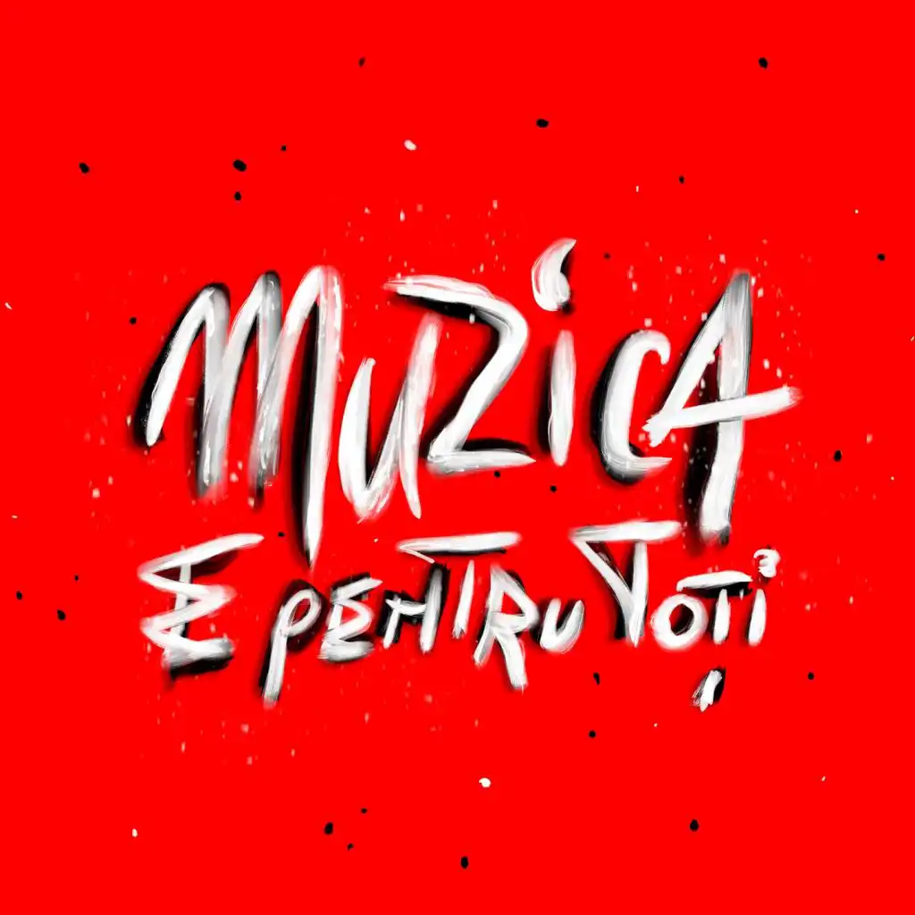 Muzica E Pentru Toti (Dance Mix)