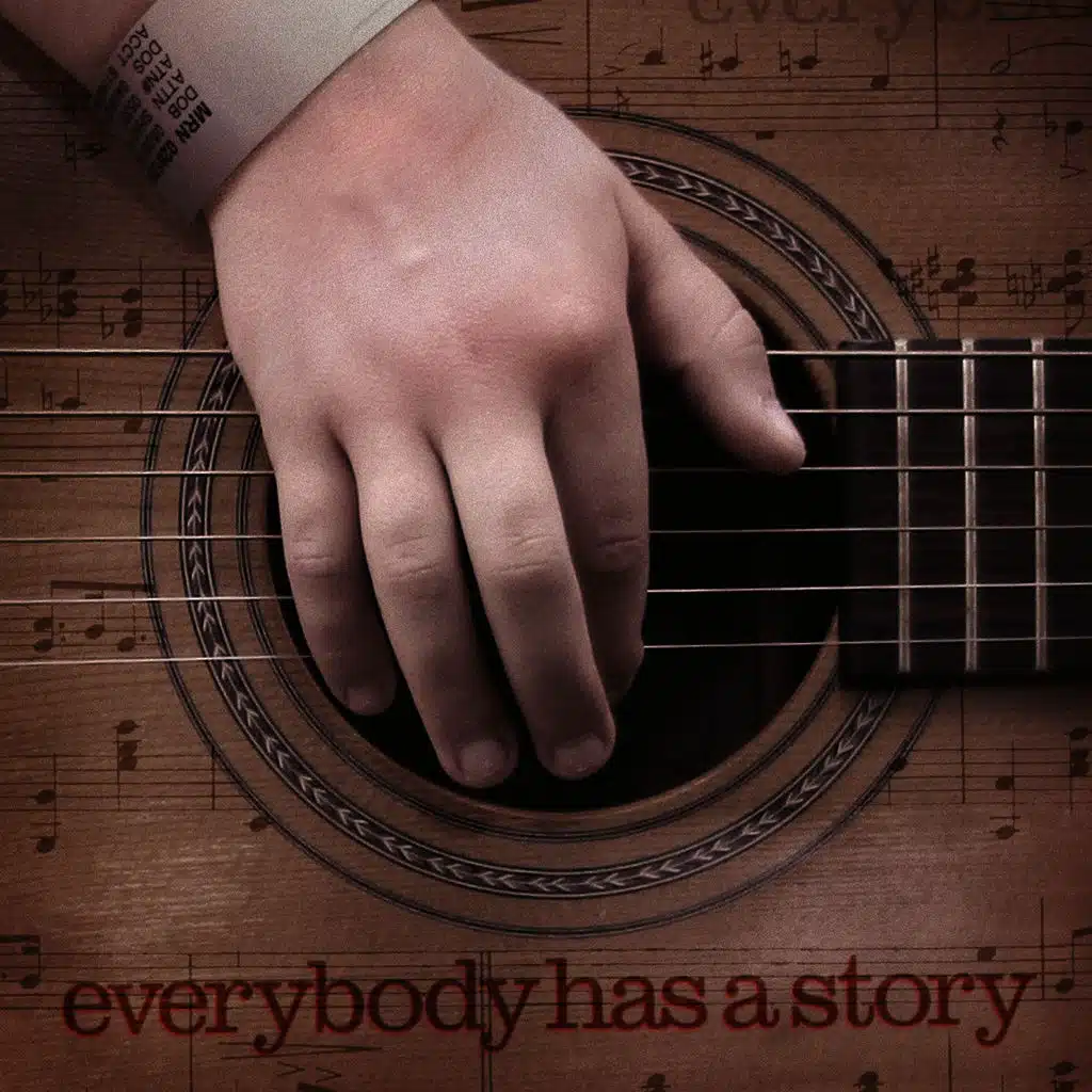 Everybody Has a Story