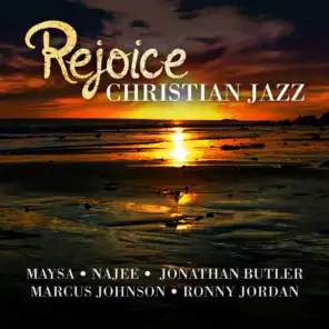 Rejoice - Christian Jazz
