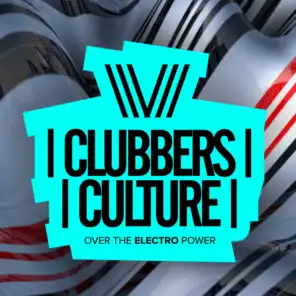 Clubbers Culture: Over The Electro Power