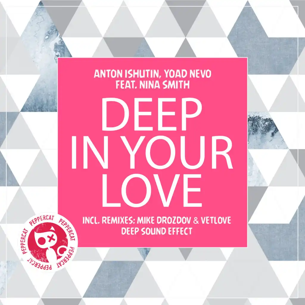 Deep In Your Love (Mike Drozdov, VetlLove Remix)