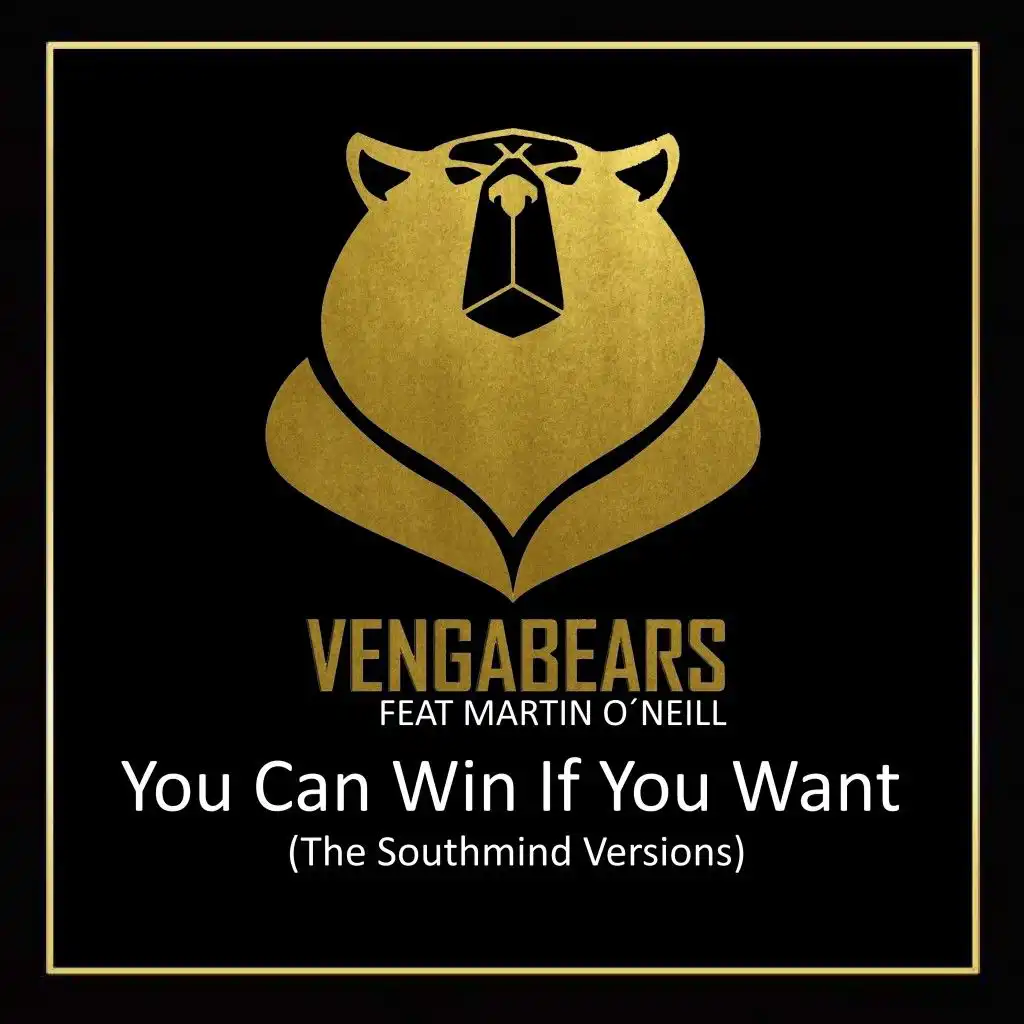You Can Win If You Want (The Southmind Versions) [feat. Martin O'Neill]