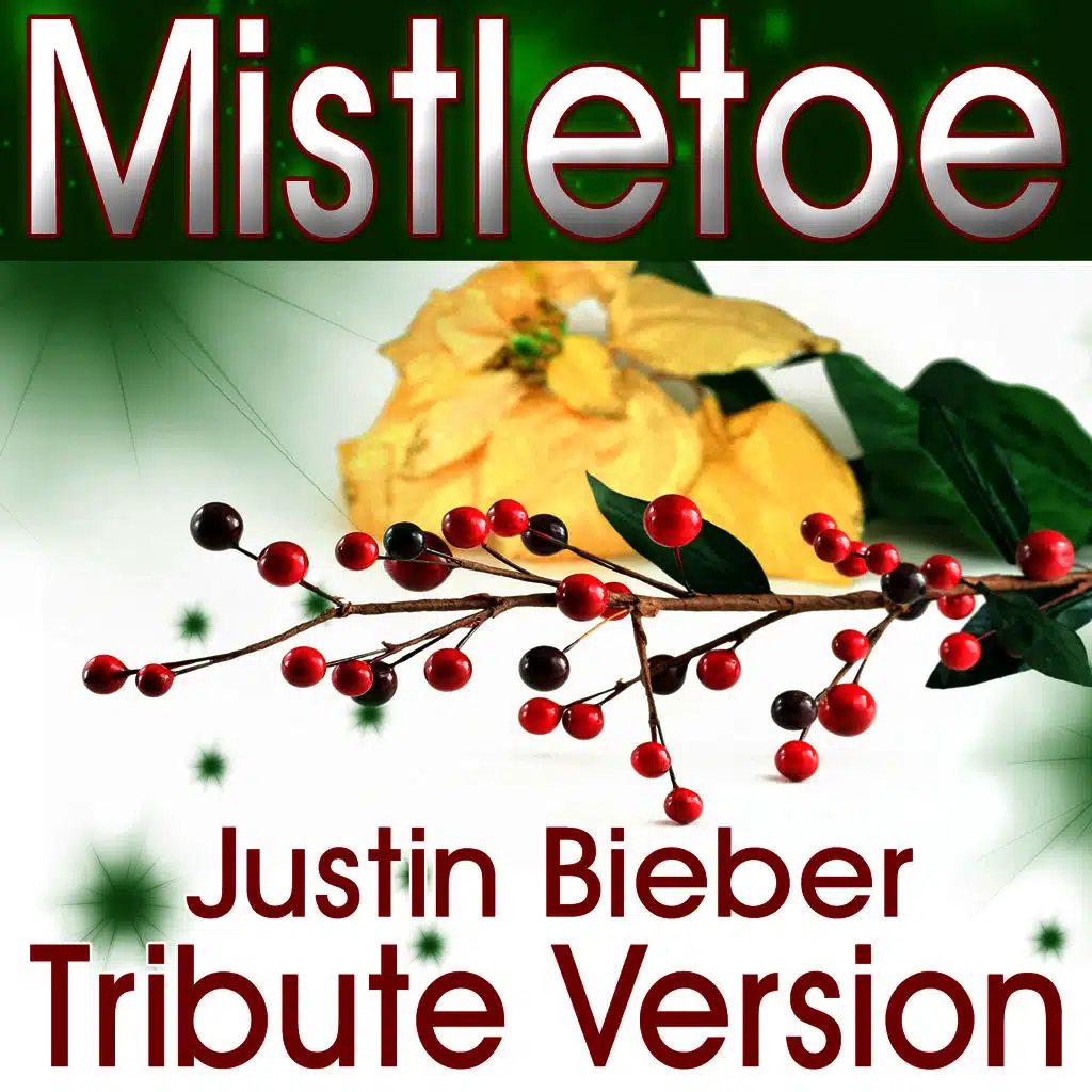 Mistletoe (Tribute Version)