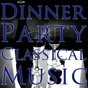 Dinner Party Classical Music