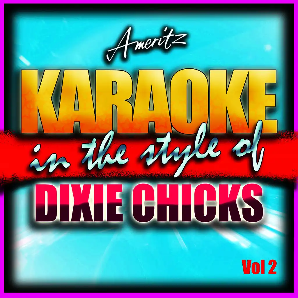 Karaoke - Dixie Chicks Vol. 2