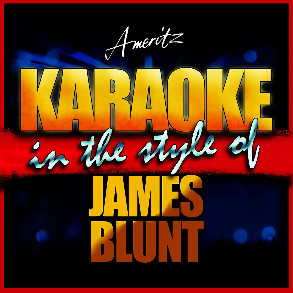 If Time Is All I Have (In the Style of James Blunt) [Karaoke Version]