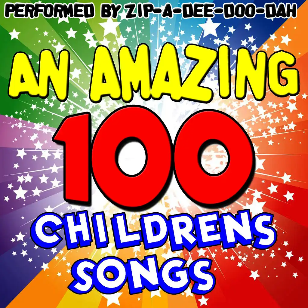 An Amazing 100 Childrens Songs