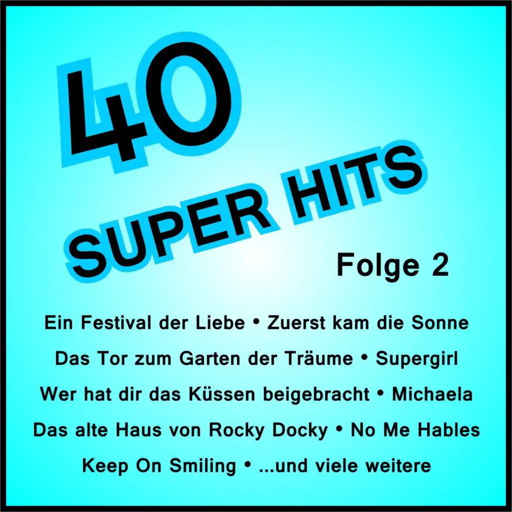 40 Super Hits, Folge 2