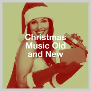 Christmas Music Old and New